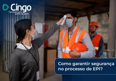 Como-garantir-segurança-no-processo-de-EPI